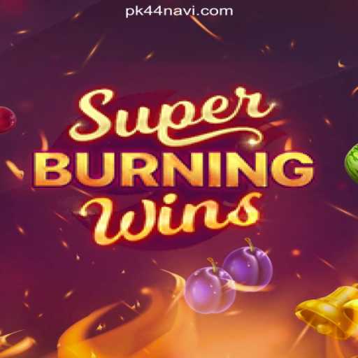 SuperBurningWins: Exploring the Casino Adventure at pk44.com